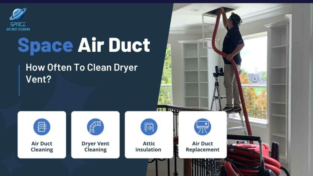 How Often To Clean Dryer Vent?
