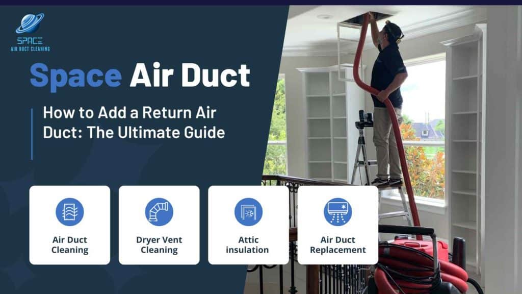 How to Add a Return Air Duct The Ultimate Guide