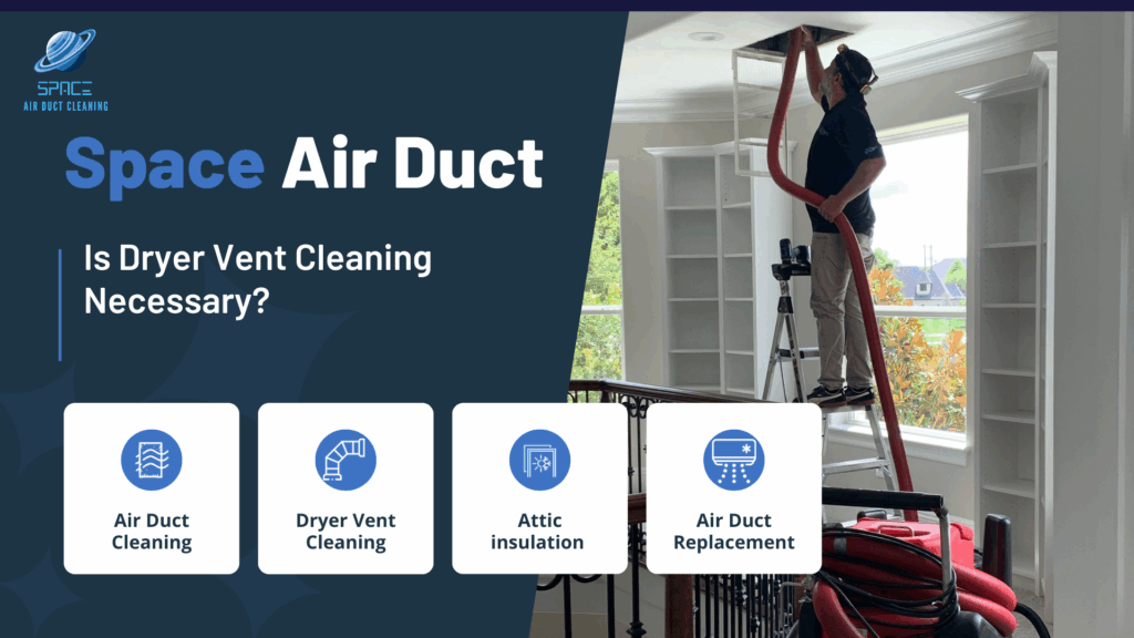 Is Dryer Vent Cleaning Necessary
