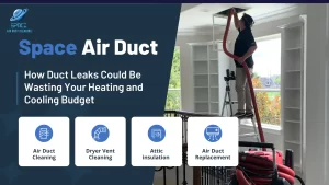 How Duct Leaks Could Be Wasting Your Heating and Cooling Budget